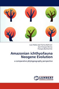 bokomslag Amazonian ichthyofauna Neogene Evolution