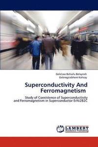 bokomslag Superconductivity and Ferromagnetism