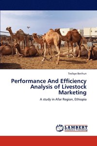 bokomslag Performance And Efficiency Analysis of Livestock Marketing