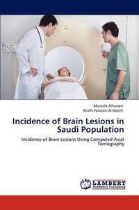 bokomslag Incidence of Brain Lesions in Saudi Population