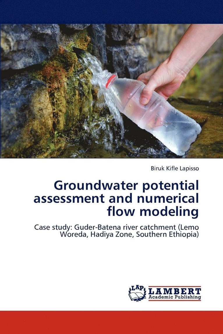 Groundwater potential assessment and numerical flow modeling 1