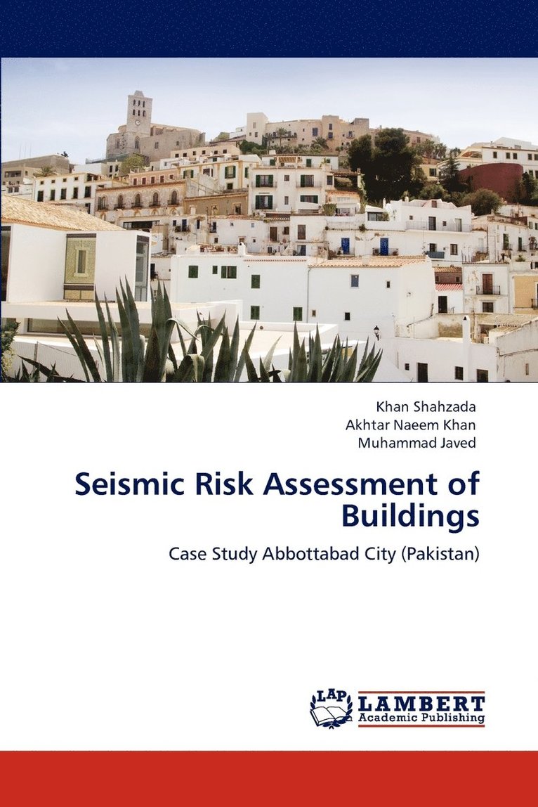 Seismic Risk Assessment of Buildings 1