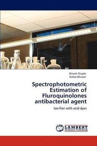 bokomslag Spectrophotometric Estimation of Fluroquinolones antibacterial agent