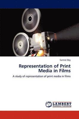 Representation of Print Media in Films 1