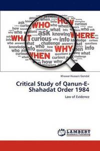 bokomslag Critical Study of Qanun-E-Shahadat Order 1984