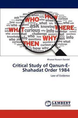 Critical Study of Qanun-E-Shahadat Order 1984 1