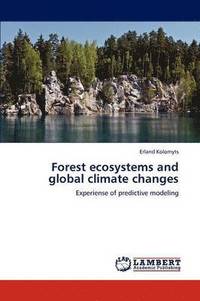 bokomslag Forest ecosystems and global climate changes