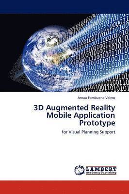 bokomslag 3D Augmented Reality Mobile Application Prototype