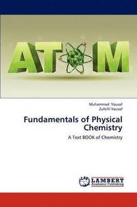 bokomslag Fundamentals of Physical Chemistry