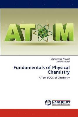 Fundamentals of Physical Chemistry 1