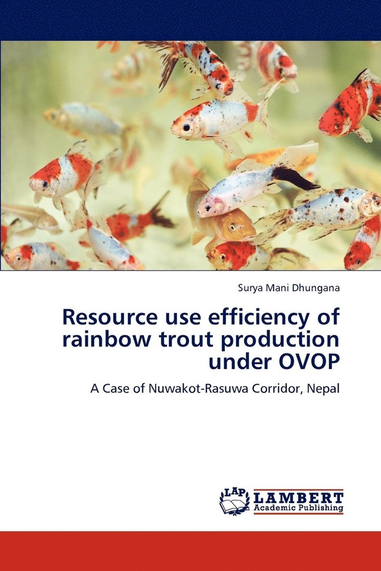 Resource use efficiency of rainbow trout production under OVOP 1