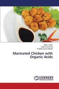 bokomslag Marinated Chicken with Organic Acids