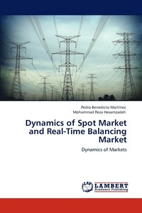 bokomslag Dynamics of Spot Market and Real-Time Balancing Market
