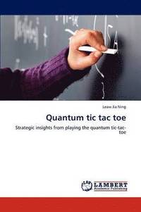 bokomslag Quantum tic tac toe