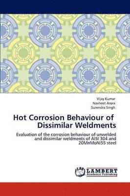 bokomslag Hot Corrosion Behaviour of Dissimilar Weldments