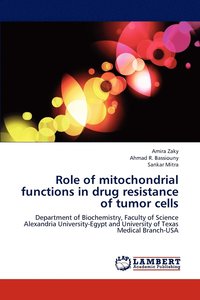bokomslag Role of mitochondrial functions in drug resistance of tumor cells