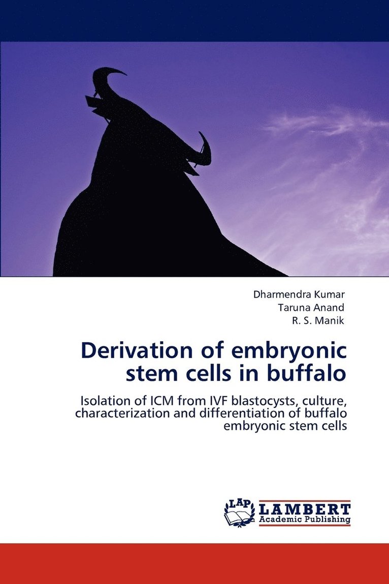 Derivation of embryonic stem cells in buffalo 1