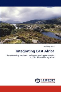 bokomslag Integrating East Africa