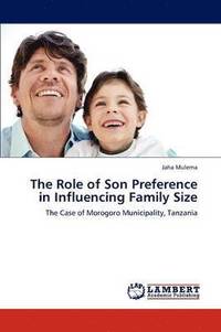 bokomslag The Role of Son Preference in Influencing Family Size