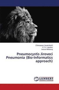 bokomslag Pneumocystis Jiroveci Pneumonia (Bio-Informatics Approach)