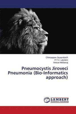 bokomslag Pneumocystis Jiroveci Pneumonia (Bio-Informatics Approach)