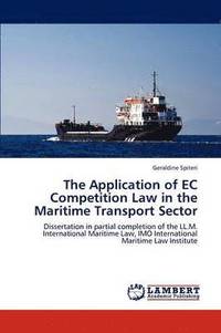 bokomslag The Application of EC Competition Law in the Maritime Transport Sector