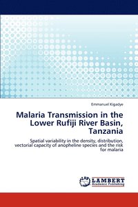 bokomslag Malaria Transmission in the Lower Rufiji River Basin, Tanzania