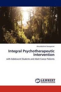 bokomslag Integral Psychotherapeutic Intervention