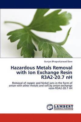 Hazardous Metals Removal with Ion Exchange Resin R3a2-20.7 NH 1