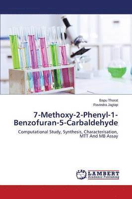 bokomslag 7-Methoxy-2-Phenyl-1-Benzofuran-5-Carbaldehyde