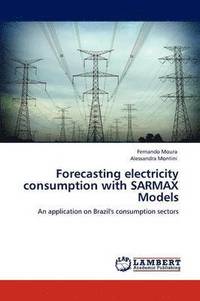 bokomslag Forecasting Electricity Consumption with Sarmax Models