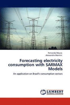 Forecasting Electricity Consumption with Sarmax Models 1