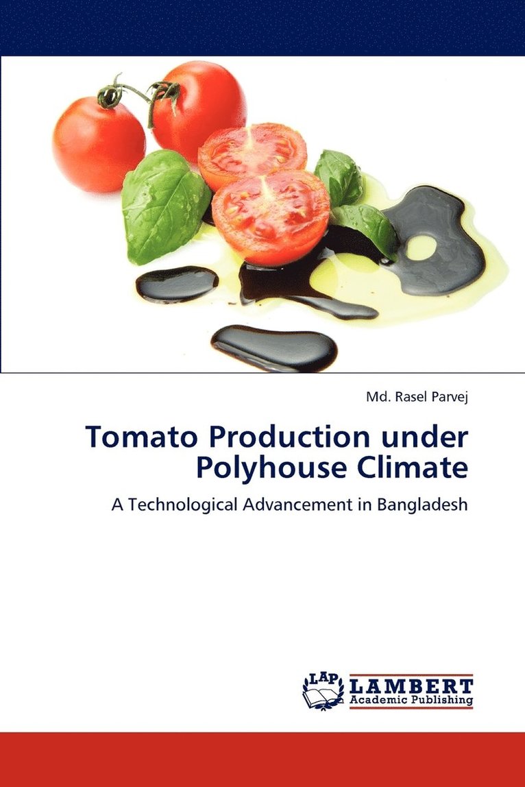 Tomato Production under Polyhouse Climate 1