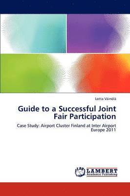 Guide to a Successful Joint Fair Participation 1