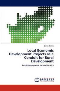 bokomslag Local Economic Development Projects as a Conduit for Rural Development