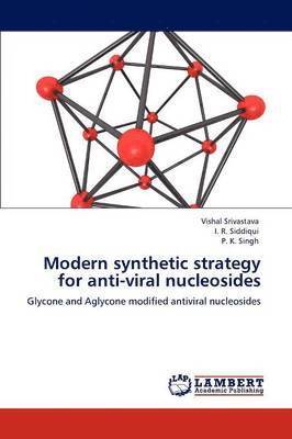 Modern synthetic strategy for anti-viral nucleosides 1