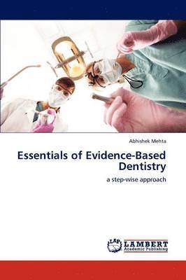 Essentials of Evidence-Based Dentistry 1