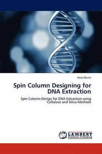 bokomslag Spin Column Designing for DNA Extraction