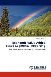 bokomslag Economic Value Added Based Segmental Reporting