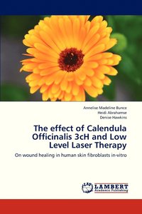 bokomslag The Effect of Calendula Officinalis 3ch and Low Level Laser Therapy