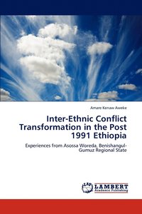 bokomslag Inter-Ethnic Conflict Transformation in the Post 1991 Ethiopia