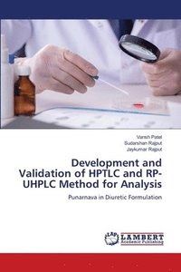 bokomslag Development and Validation of HPTLC and RP-UHPLC Method for Analysis