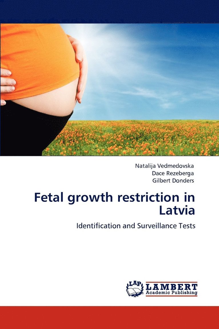 Fetal growth restriction in Latvia 1