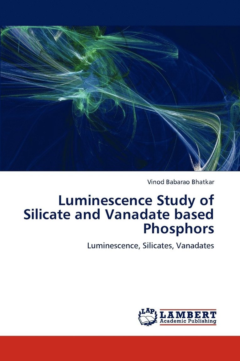 Luminescence Study of Silicate and Vanadate based Phosphors 1