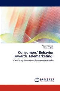 bokomslag Consumers' Behavior Towards Telemarketing