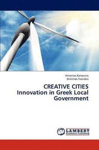 bokomslag Creative Cities Innovation in Greek Local Government