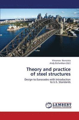 Theory and Practice of Steel Structures 1