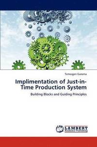 bokomslag Implimentation of Just-In-Time Production System