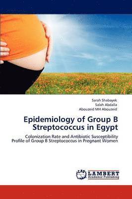 bokomslag Epidemiology of Group B Streptococcus in Egypt