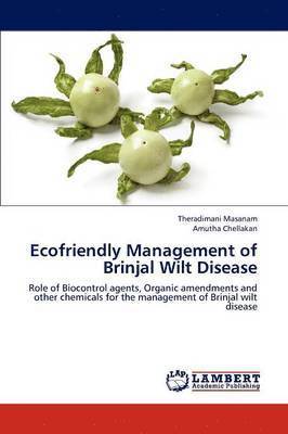 bokomslag Ecofriendly Management of Brinjal Wilt Disease